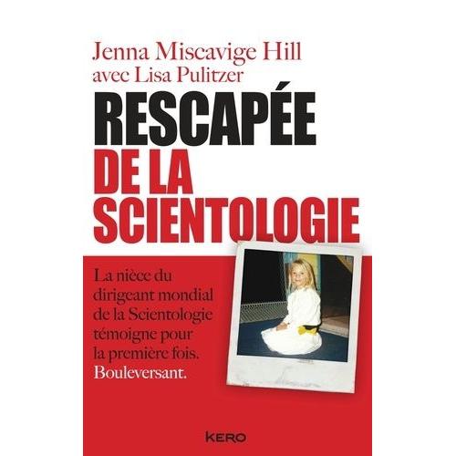 Rescapée De La Scientologie