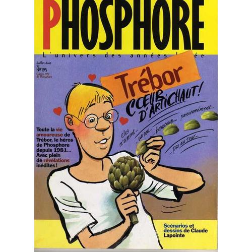 Supplément Magazine Phosphore Juillet-Aout 1997 Hors-Série N° 195 : Trébor Coeur D'artichaut