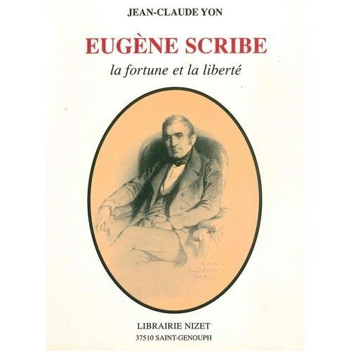 Eugène Scribe - La Fortune Et La Liberté