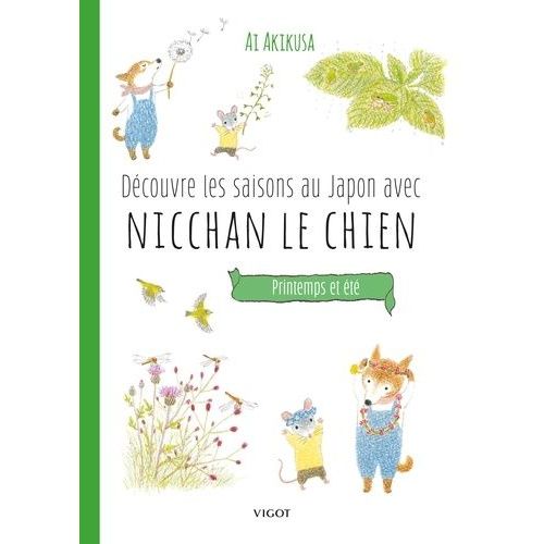 Découvre Les Saisons Au Japon Avec Nicchan Le Chien - Printemps Et Été