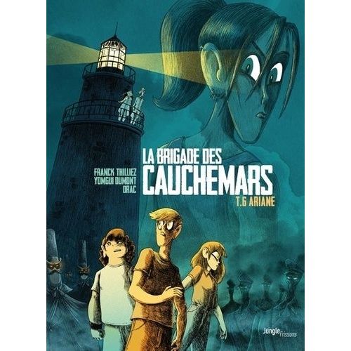 La Brigade Des Cauchemars Tome 6 - Ariane