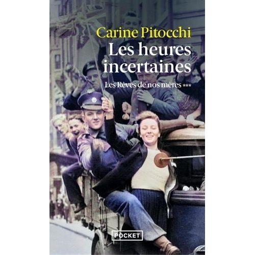 Les Rêves De Nos Mères Tome 3 - Les Heures Incertaines