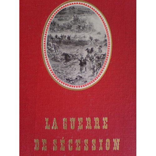 La Guerre De Secession