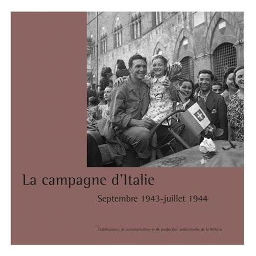 La Campagne D'italie - Septembre 1943-Août 1944