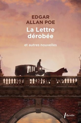 La Lettre Dérobée Et Autres Nouvelles - Intégrale Des Nouvelles, Tome 3