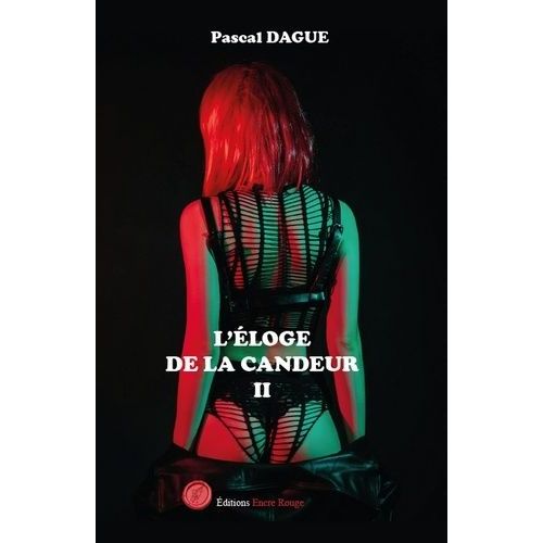 L'élogue De La Candeur Tome 2