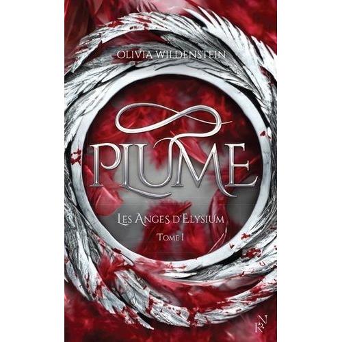 Les Anges D'elysium Tome 1 - Plume