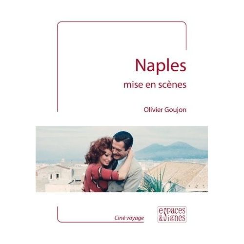 Naples Mise En Scènes
