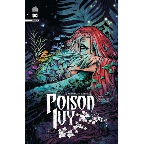 Poison Ivy Tome 3 - Putréfaction Programmée