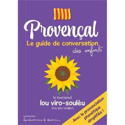 Provençal - Le Guide De Conversation Des Enfants