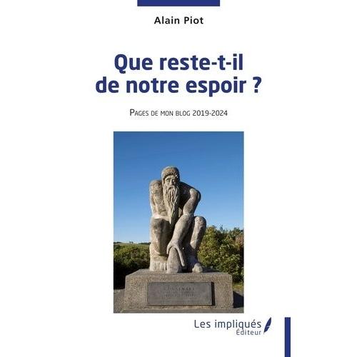 Que Reste-T-Il De Notre Espoir ? - Pages De Mon Blog 2019-2024