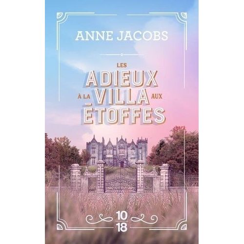 La Villa Aux Étoffes - Tome 6 - Les Adieux À La Villa Aux Étoffes
