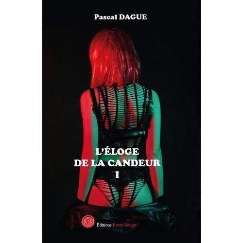 L'élogue De La Candeur - Tome 1