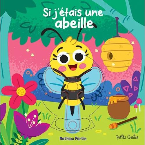 Si J'étais Une Abeille