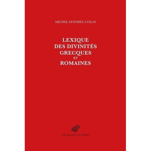 Lexique Des Divinités Grecques Et Romaines