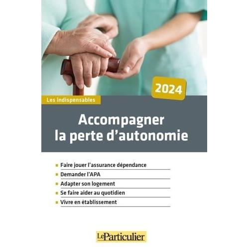 Accompagner La Perte D'autonomie