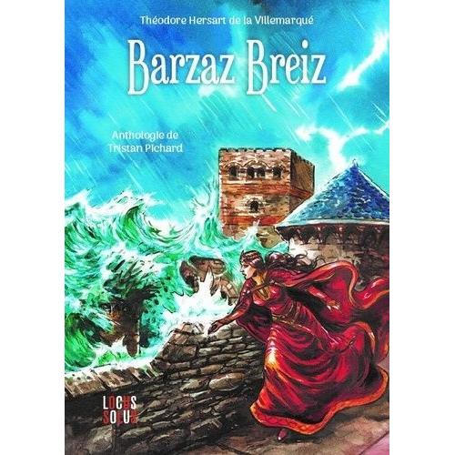 Barzaz Breiz - Chants Populaires De Bretagne