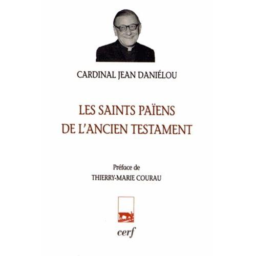 Les Saints Païens De L'ancien Testament