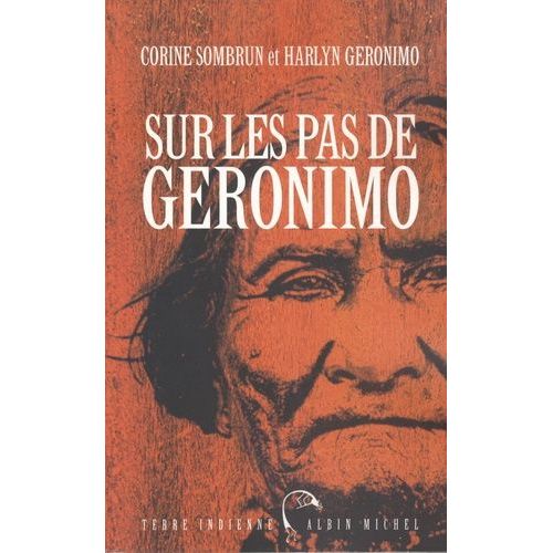 Sur Les Pas De Geronimo