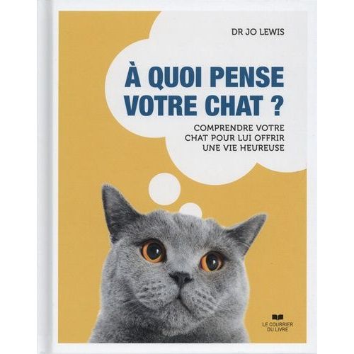 A Quoi Pense Votre Chat ?