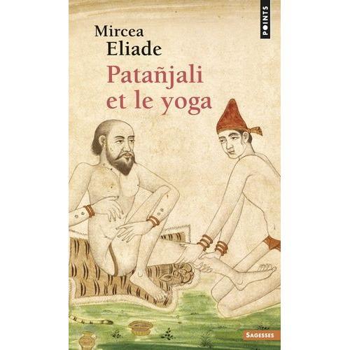 Patañjali Et Le Yoga