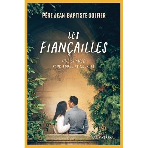 Les Fiançailles - Une Chance Pour Tous Les Couples