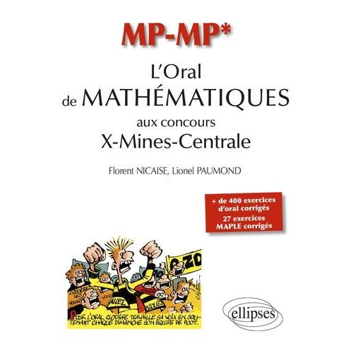 L'oral De Mathématiques Aux Concours X-Mines-Centrale Mp-Mp*