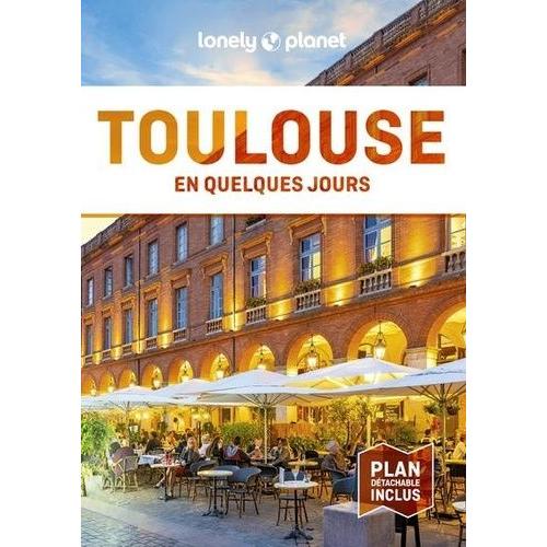 Toulouse En Quelques Jours - (1 Plan Détachable)