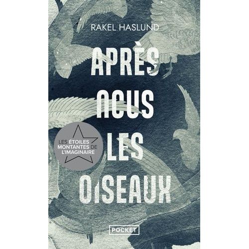 Après Nous Les Oiseaux