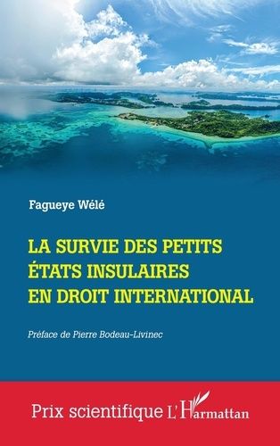 La Survie Des Petits États Insulaires En Droit International