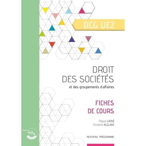 Droit Des Sociétés Et Des Groupements D'affaires Dcg Ue2 - Fiches De Cours