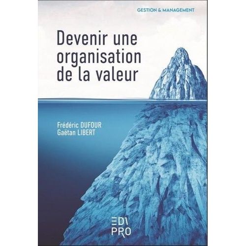 Devenir Une Organisation De La Valeur