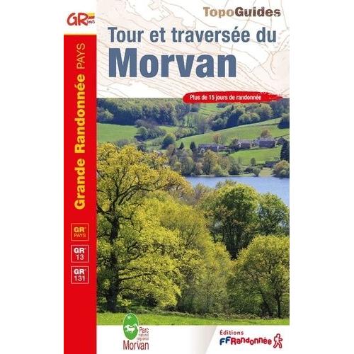 Tour Et Traversée Du Morvan