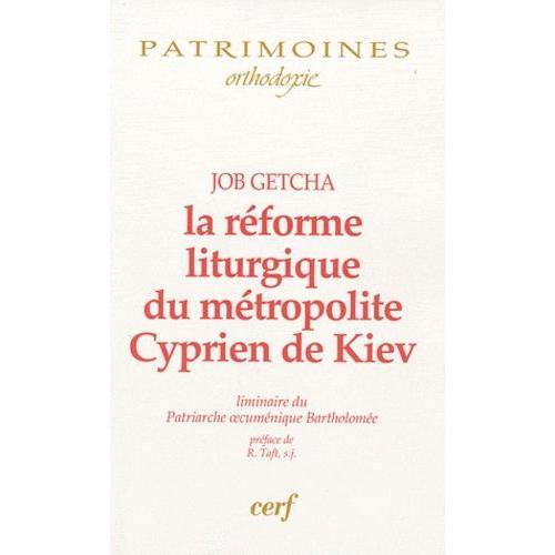 La Réforme Liturgique Du Métropolite Cyprien De Kiev - L'introduction Du Typikon Sabaïte Dans L'office Divin