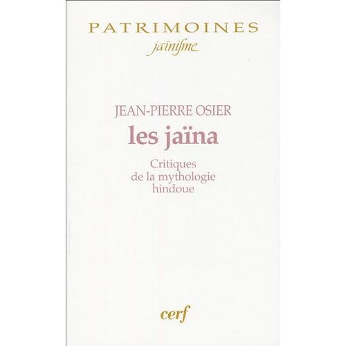Les Jaïna - Critiques De La Mythologie Hindoue