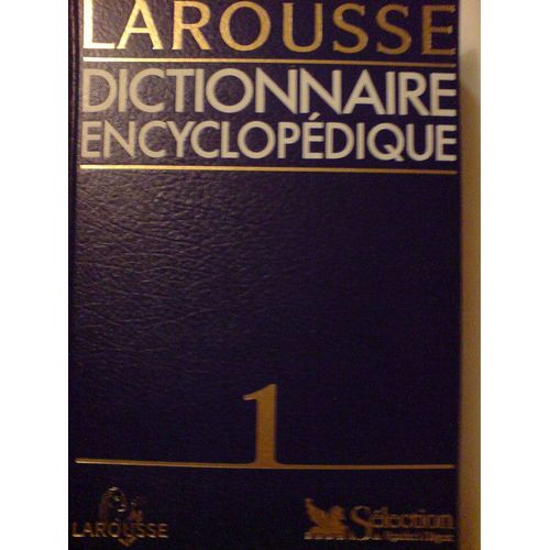 Dictionnaire Encyclopedique Larousse En 2 Tomes - Tome 1