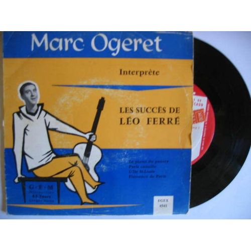 Les Succes De Leo Ferre : Le Piano Du Pauvre : Paris Canaille: L'ile  St Louis: Flamenco De Paris