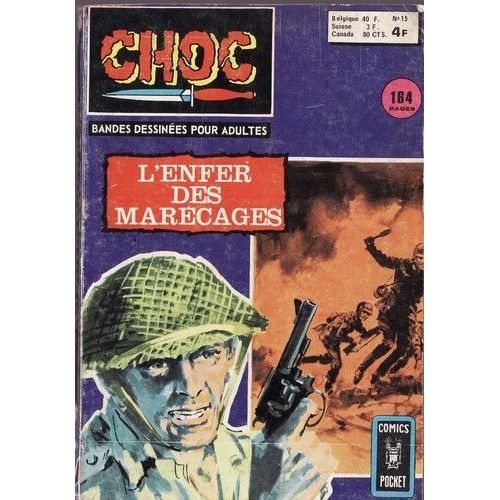 Choc N° 15 : L'enfer Des Marécages