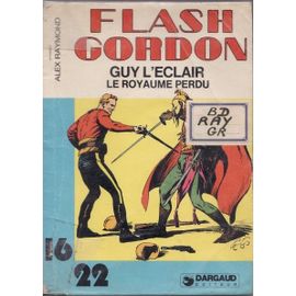 Flash Gordon/ Guy L'eclair /Le Royaume Perdu