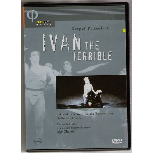 Prokofiev - Ivan The Terrible / Mukhamedov, Bessmertnova, Taranda,  Zhuraitis, Bolshoi Ballet