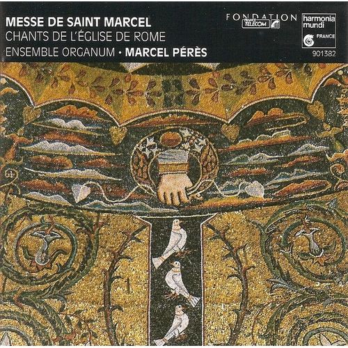 Messe De Saint-Marcel (Chants De L'eglise De Rome)