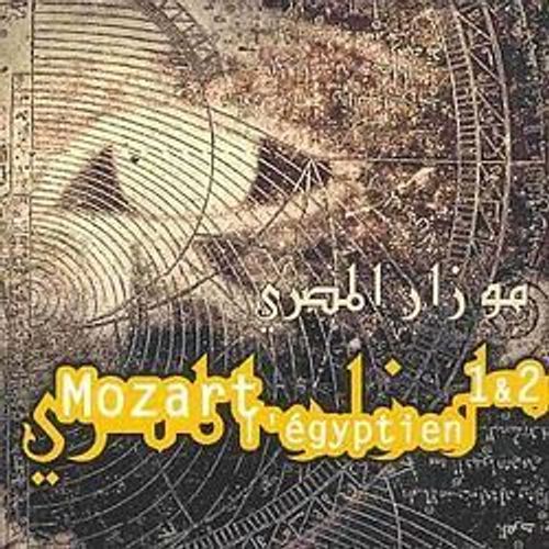 Mozart L'égyptien 1 & 2