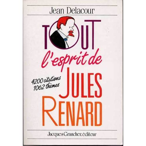 Tout L'esprit De Jules Renard