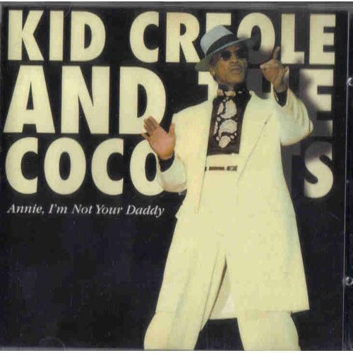 Annie, I'm Not Your Daddy