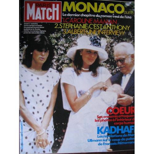 Paris Match N° 1842 Du 14 Septembre 1984  N° 1842 : Monaco : Caroline - Stéphanie - Albert