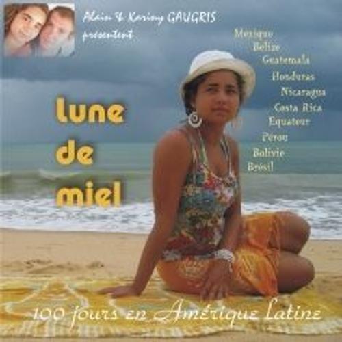 Lune De Miel - 100 Jours En Amérique Latine ( Coffret Livre + Dvd )