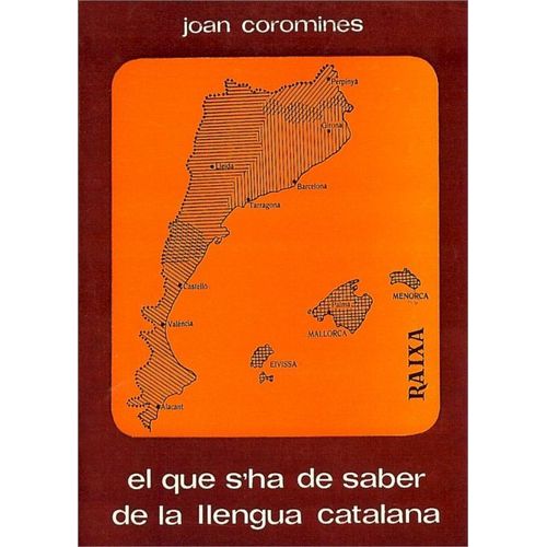 El Que S'ha De Saber De La Llengua Catalana