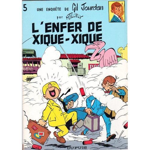 Gil Jourdan: L'enfer De Xique Xique