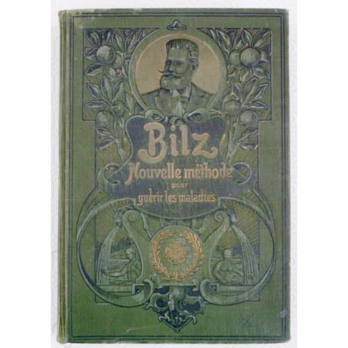 Bilz  - Nouvelle Méthode Pour Guérir Les Maladies Vol. 1 & Et 2