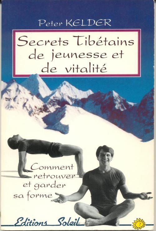 Secrets Tibétains De Jeunesse Et De Vitalité